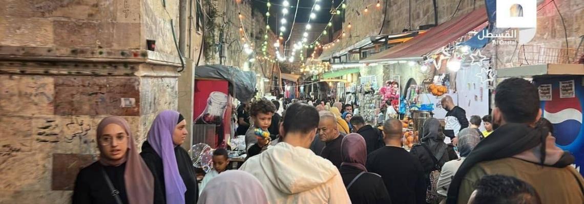 أجواء حيوية في البلدة القديمة بالقدس الليلة