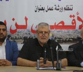 فصائل المقاومة تنظم ورشة عمل بعنوان المسجد الأقصى لن يُقسم (10)