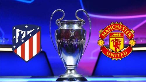 مشاهدة مباراة اتلتيكو مدريد ومانشستر يونايتد اليوم  بث مباشر بدون تقطيع يلا شوت