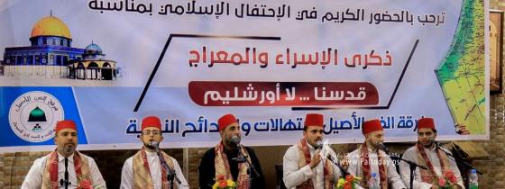 الجهاد تحيي ذكرى الاسراء والمعراج بحفل انشادي اسلامي برفح