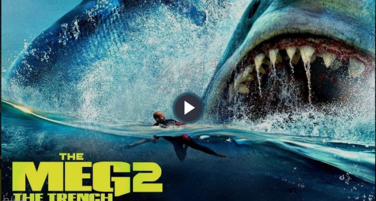 تحميل فيلم The Meg 2 مترجم 2023 على نتفلكس Netflix - مشاهدة فيلم  The Meg 2